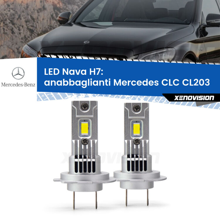 <strong>Anabbaglianti LED no-spie per Mercedes CLC</strong> CL203 2008 - 2011. Coppia lampade <strong>H7</strong> modello Nava canbus, raffreddate a ventola.