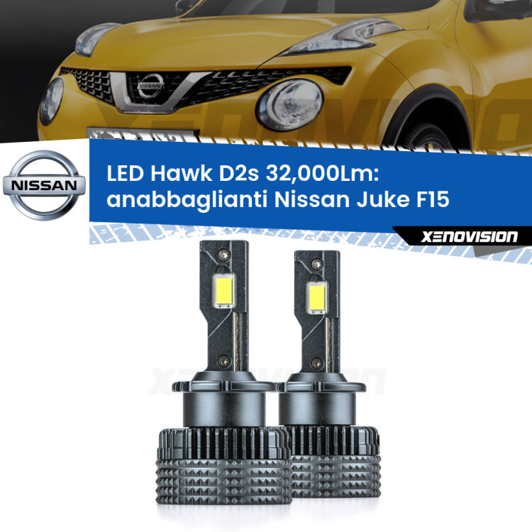 <strong>Kit anabbaglianti LED specifico per Nissan Juke</strong> F15 2014 - 2018. Lampade <strong>D2S</strong> Canbus da 32.000Lumen di luminosità modello Hawk Xenovision.