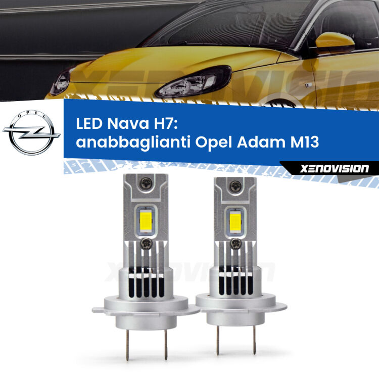 <strong>Anabbaglianti LED no-spie per Opel Adam</strong> M13 2012 - 2019. Coppia lampade <strong>H7</strong> modello Nava canbus, raffreddate a ventola.