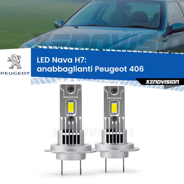 <strong>Anabbaglianti LED no-spie per Peugeot 406</strong>  1995 - 2004. Coppia lampade <strong>H7</strong> modello Nava canbus, raffreddate a ventola.