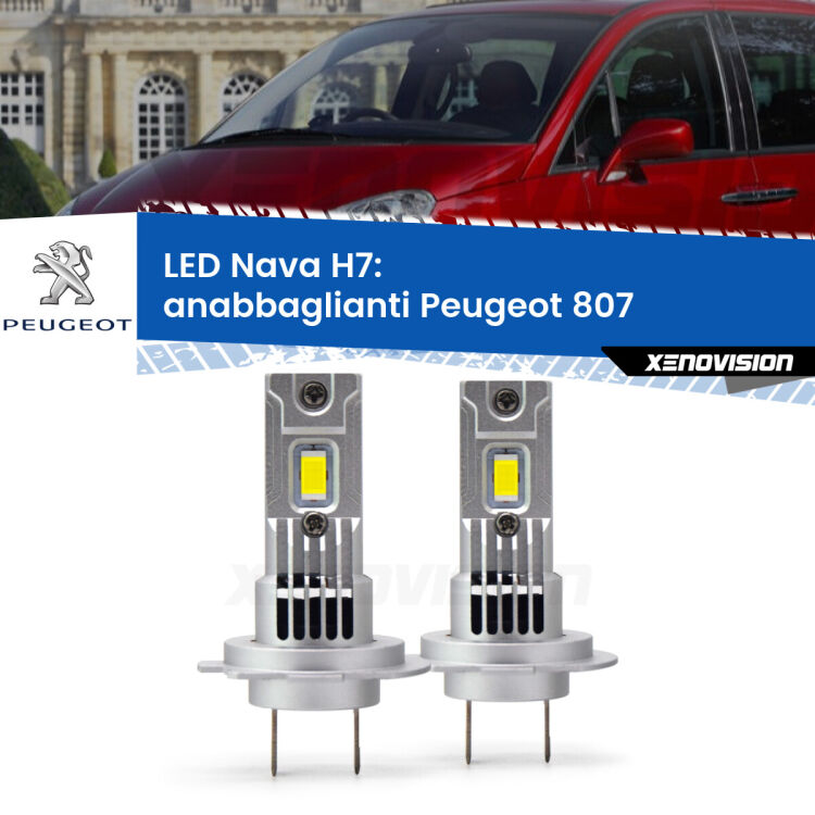 <strong>Anabbaglianti LED no-spie per Peugeot 807</strong>  2002 - 2010. Coppia lampade <strong>H7</strong> modello Nava canbus, raffreddate a ventola.