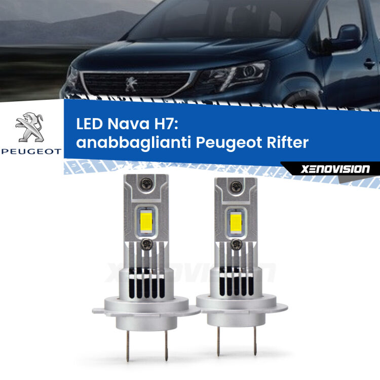 <strong>Anabbaglianti LED no-spie per Peugeot Rifter</strong>  2018 in poi. Coppia lampade <strong>H7</strong> modello Nava canbus, raffreddate a ventola.