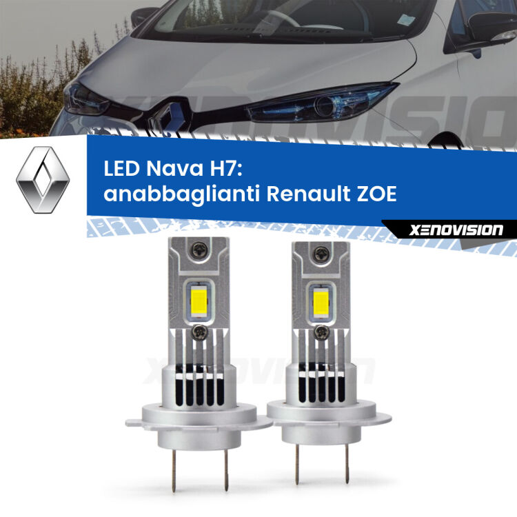 <strong>Anabbaglianti LED no-spie per Renault ZOE</strong>  2012 in poi. Coppia lampade <strong>H7</strong> modello Nava canbus, raffreddate a ventola.