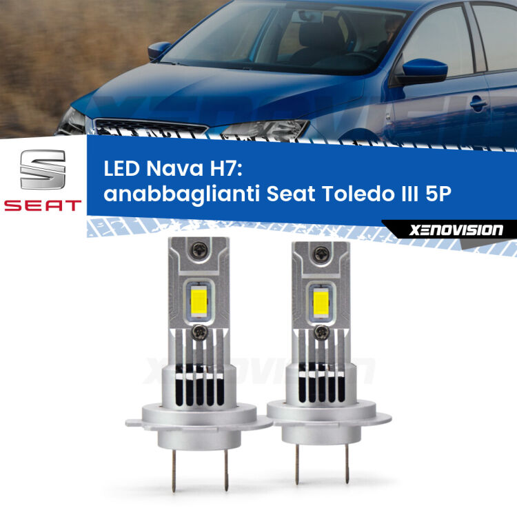 <strong>Anabbaglianti LED no-spie per Seat Toledo III</strong> 5P 2004 - 2009. Coppia lampade <strong>H7</strong> modello Nava canbus, raffreddate a ventola.