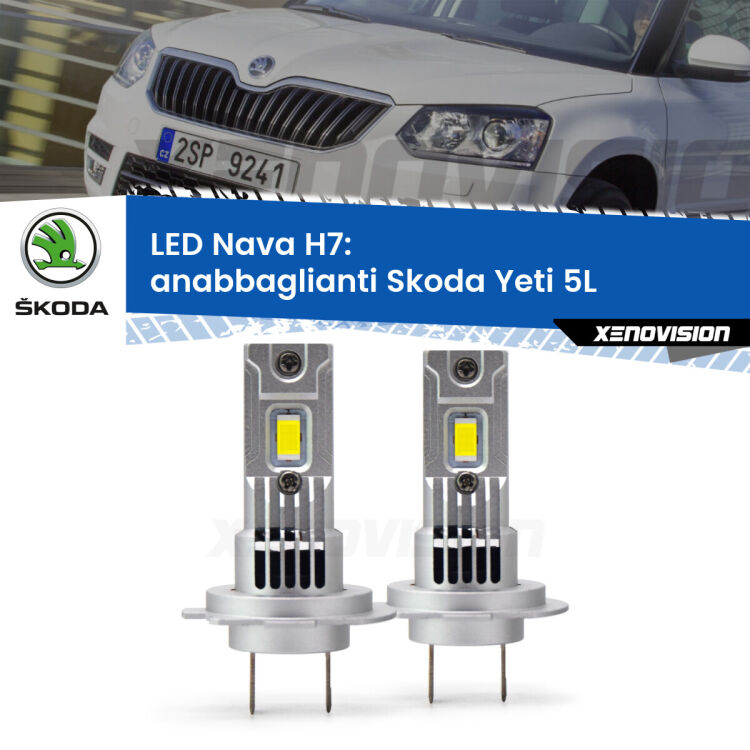 <strong>Anabbaglianti LED no-spie per Skoda Yeti</strong> 5L 2014 - 2017. Coppia lampade <strong>H7</strong> modello Nava canbus, raffreddate a ventola.