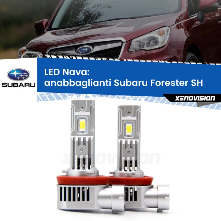 <strong>Anabbaglianti LED no-spie per Subaru Forester</strong> SH 2008 - 2014. Coppia lampade <strong>H11</strong>/H9/H8/H16(JP) modello Nava canbus, raffreddate a ventola.