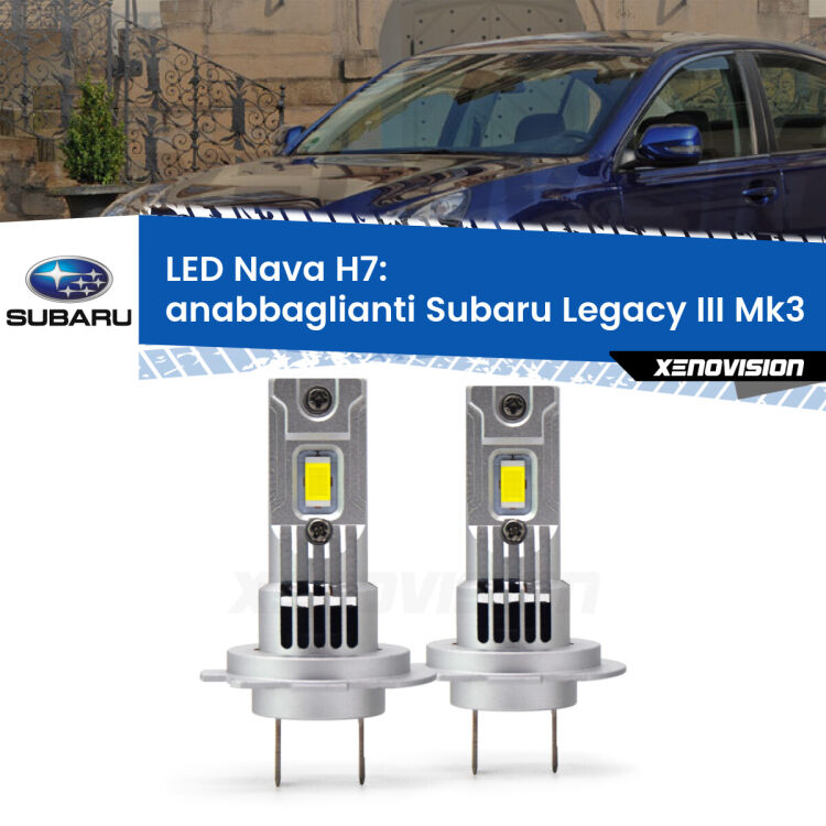 <strong>Anabbaglianti LED no-spie per Subaru Legacy III</strong> Mk3 1998 - 2002. Coppia lampade <strong>H7</strong> modello Nava canbus, raffreddate a ventola.