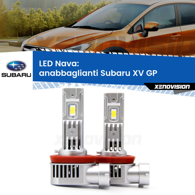 <strong>Anabbaglianti LED no-spie per Subaru XV</strong> GP 2012 - 2016. Coppia lampade <strong>H11</strong>/H9/H8/H16(JP) modello Nava canbus, raffreddate a ventola.