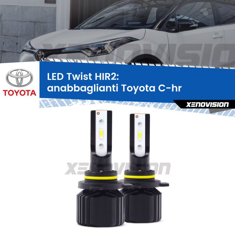 FINE SERIE: NO GARANZIA <strong>Kit anabbaglianti LED</strong> HIR2 per <strong>Toyota C-hr</strong>  2016 in poi. Compatte, impermeabili, senza ventola: praticamente indistruttibili. Top Quality.