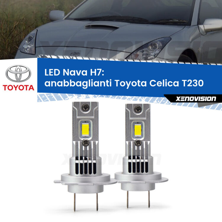 <strong>Anabbaglianti LED no-spie per Toyota Celica</strong> T230 1999 - 2005. Coppia lampade <strong>H7</strong> modello Nava canbus, raffreddate a ventola.