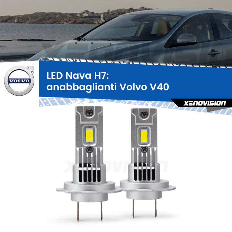 <strong>Anabbaglianti LED no-spie per Volvo V40</strong>  2012 - 2015. Coppia lampade <strong>H7</strong> modello Nava canbus, raffreddate a ventola.