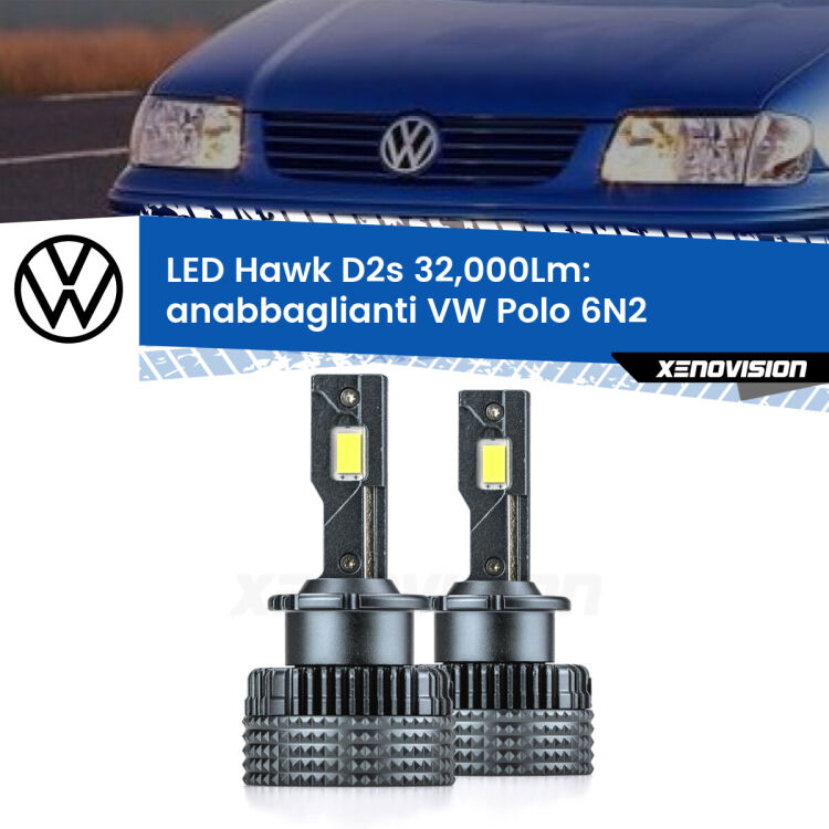 <strong>Kit anabbaglianti LED specifico per VW Polo</strong> 6N2 1999 - 2001. Lampade <strong>D2S</strong> Canbus da 32.000Lumen di luminosità modello Hawk Xenovision.