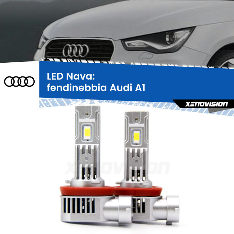 <strong>Fendinebbia LED no-spie per Audi A1</strong>  2010 - 2018. Coppia lampade <strong>H11</strong>/H9/H8/H16(JP) modello Nava canbus, raffreddate a ventola.