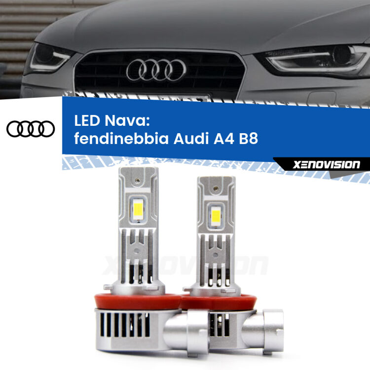 <strong>Fendinebbia LED no-spie per Audi A4</strong> B8 2007 - 2015. Coppia lampade <strong>H11</strong>/H9/H8/H16(JP) modello Nava canbus, raffreddate a ventola.