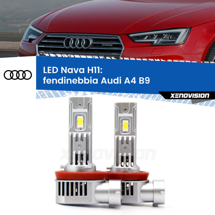 <strong>Fendinebbia LED no-spie per Audi A4</strong> B9 2015 - 2019. Coppia lampade <strong>H11</strong> modello Nava canbus, raffreddate a ventola.