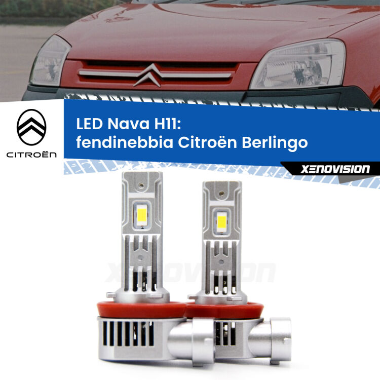 <strong>Fendinebbia LED no-spie per Citroën Berlingo</strong>  con luci svolta. Coppia lampade <strong>H11</strong> modello Nava canbus, raffreddate a ventola.