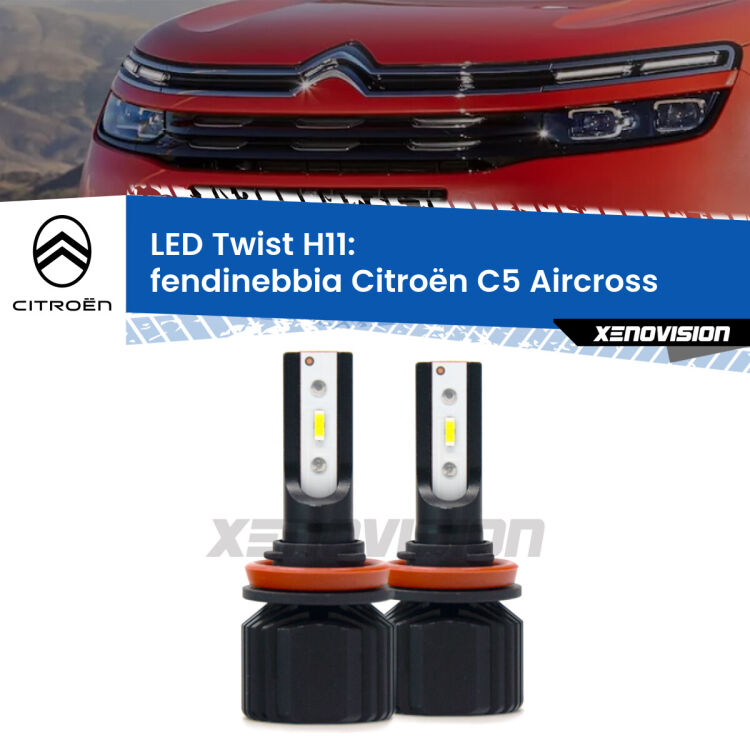 <strong>Kit fendinebbia LED</strong> H11 per <strong>Citroën C5 Aircross</strong>  2017 in poi. Compatte, impermeabili, senza ventola: praticamente indistruttibili. Top Quality.