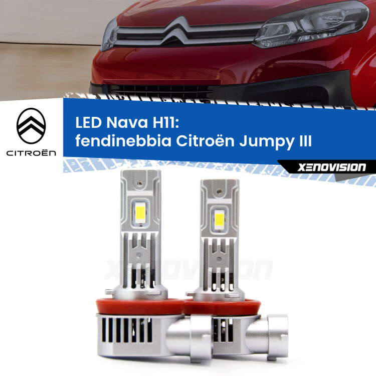 <strong>Fendinebbia LED no-spie per Citroën Jumpy</strong> III 2016 in poi. Coppia lampade <strong>H11</strong> modello Nava canbus, raffreddate a ventola.