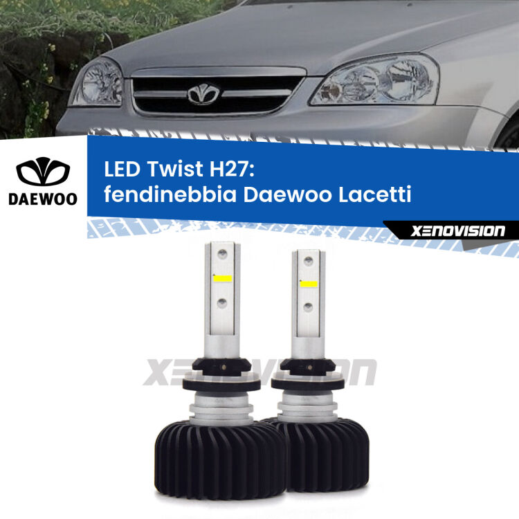 <strong>Kit fendinebbia LED</strong> H27 per <strong>Daewoo Lacetti</strong>  2004 - 2005. Compatte, impermeabili, senza ventola: praticamente indistruttibili. Top Quality.