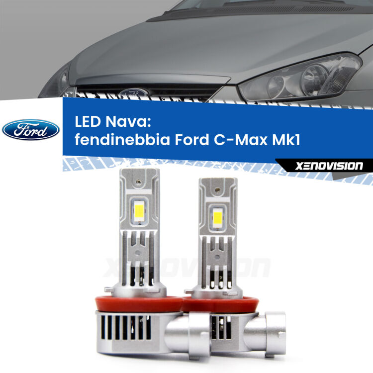 <strong>Fendinebbia LED no-spie per Ford C-Max</strong> Mk1 2003 - 2010. Coppia lampade <strong>H11</strong>/H9/H8/H16(JP) modello Nava canbus, raffreddate a ventola.