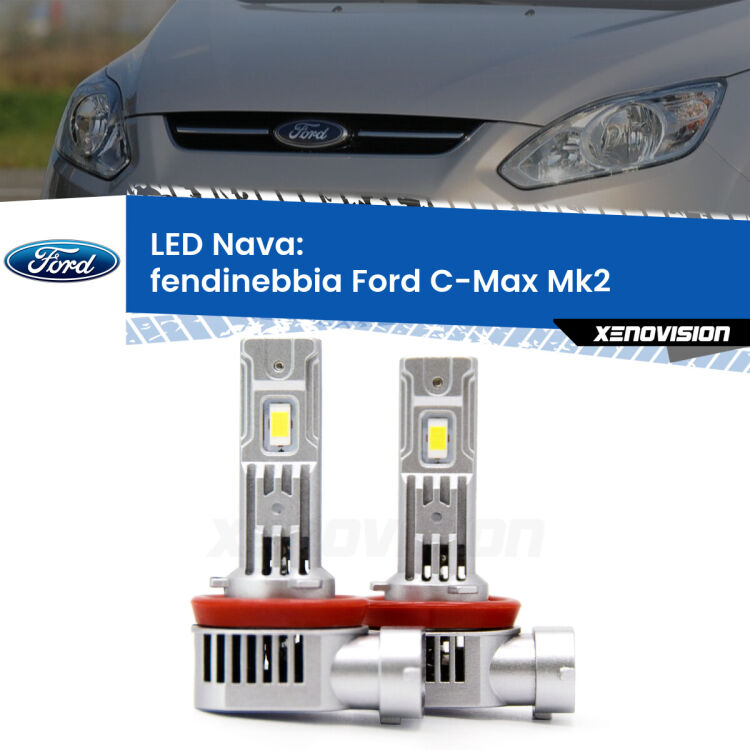 <strong>Fendinebbia LED no-spie per Ford C-Max</strong> Mk2 2011 - 2019. Coppia lampade <strong>H11</strong>/H9/H8/H16(JP) modello Nava canbus, raffreddate a ventola.