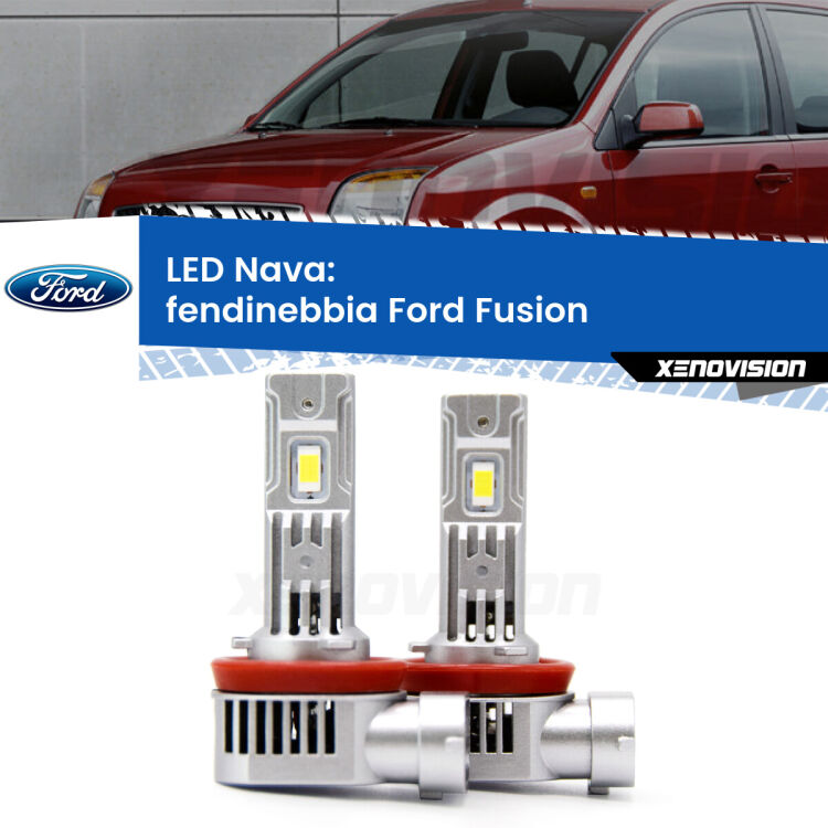 <strong>Fendinebbia LED no-spie per Ford Fusion</strong>  2002 - 2012. Coppia lampade <strong>H11</strong>/H9/H8/H16(JP) modello Nava canbus, raffreddate a ventola.