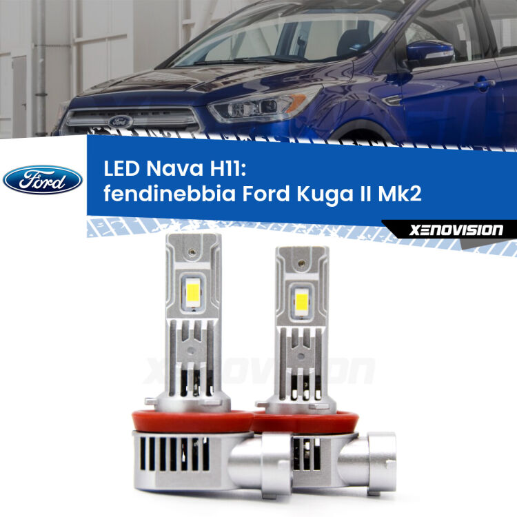 <strong>Fendinebbia LED no-spie per Ford Kuga II</strong>  2016 - 2019. Coppia lampade <strong>H11</strong>/H9/H8/H16(JP) modello Nava canbus, raffreddate a ventola.