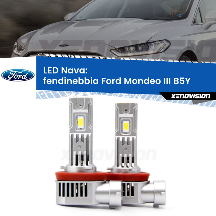 <strong>Fendinebbia LED no-spie per Ford Mondeo III</strong> B5Y 2004 - 2007. Coppia lampade <strong>H11</strong>/H9/H8/H16(JP) modello Nava canbus, raffreddate a ventola.