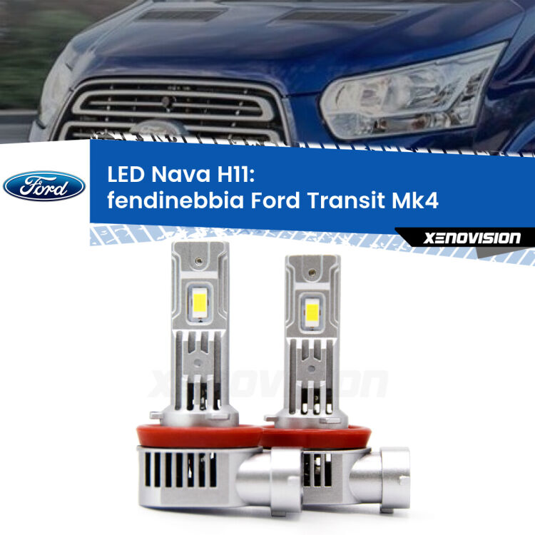 <strong>Fendinebbia LED no-spie per Ford Transit</strong> Mk4 2014 in poi. Coppia lampade <strong>H11</strong>/H9/H8/H16(JP) modello Nava canbus, raffreddate a ventola.