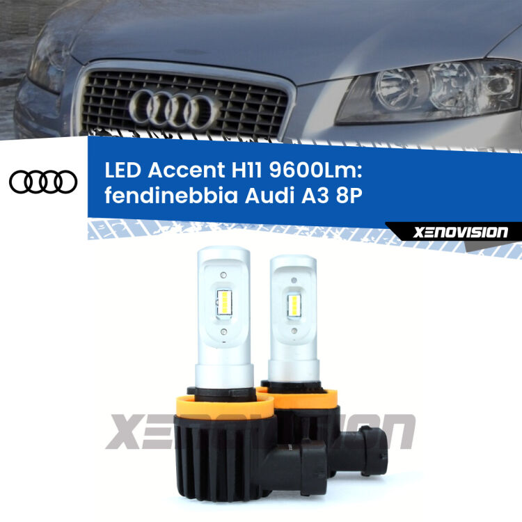 FINE SERIE: NO GARANZIA <strong>Kit LED Fendinebbia per Audi A3</strong> 8P 2008 - 2012.</strong> Coppia lampade <strong>H11</strong> senza ventola e ultracompatte per installazioni in fari senza spazi.