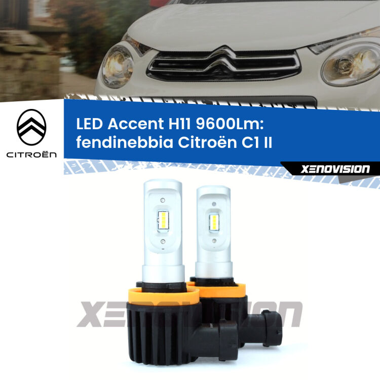 FINE SERIE: NO GARANZIA <strong>Kit LED Fendinebbia per Citroën C1</strong> II 2014 in poi.</strong> Coppia lampade <strong>H11</strong> senza ventola e ultracompatte per installazioni in fari senza spazi.