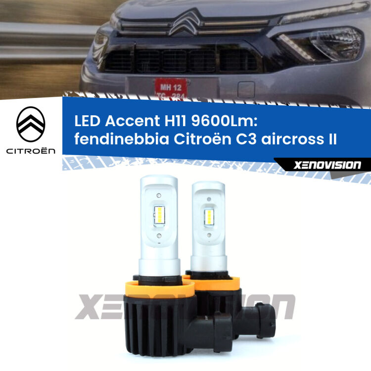 FINE SERIE: NO GARANZIA <strong>Kit LED Fendinebbia per Citroën C3 aircross</strong> II 2024 in poi.</strong> Coppia lampade <strong>H11</strong> senza ventola e ultracompatte per installazioni in fari senza spazi.