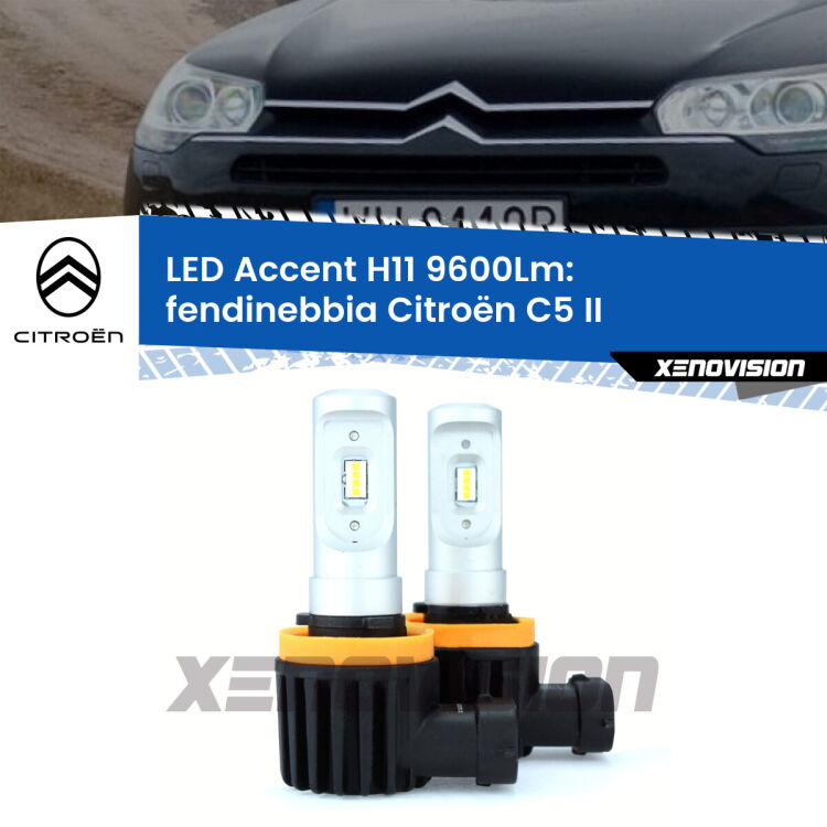 FINE SERIE: NO GARANZIA <strong>Kit LED Fendinebbia per Citroën C5</strong> II 2008 - 2014.</strong> Coppia lampade <strong>H11</strong> senza ventola e ultracompatte per installazioni in fari senza spazi.