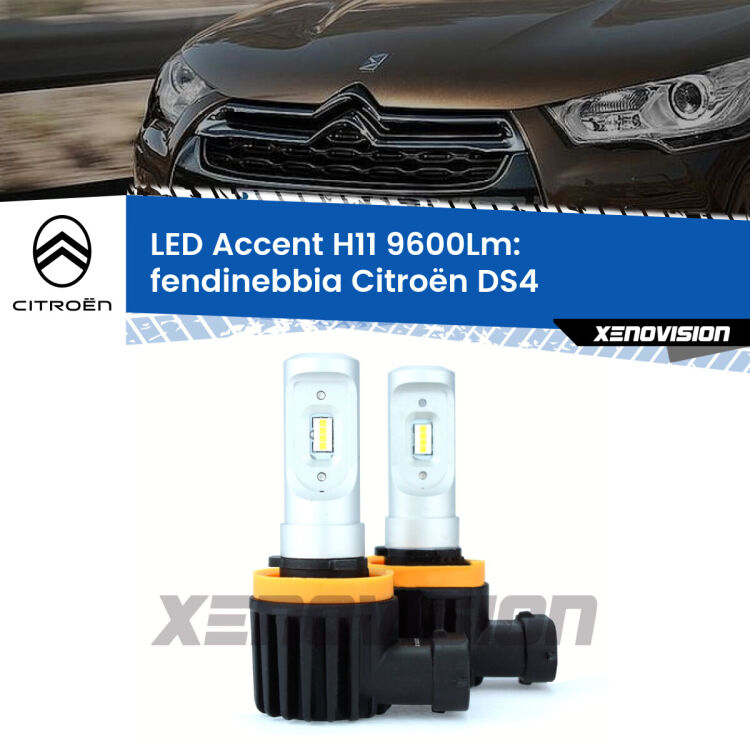 FINE SERIE: NO GARANZIA <strong>Kit LED Fendinebbia per Citroën DS4</strong>  2011 - 2015.</strong> Coppia lampade <strong>H11</strong> senza ventola e ultracompatte per installazioni in fari senza spazi.