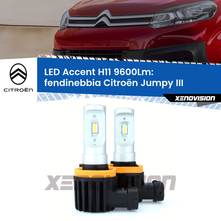 FINE SERIE: NO GARANZIA <strong>Kit LED Fendinebbia per Citroën Jumpy</strong> III 2016 in poi.</strong> Coppia lampade <strong>H11</strong> senza ventola e ultracompatte per installazioni in fari senza spazi.