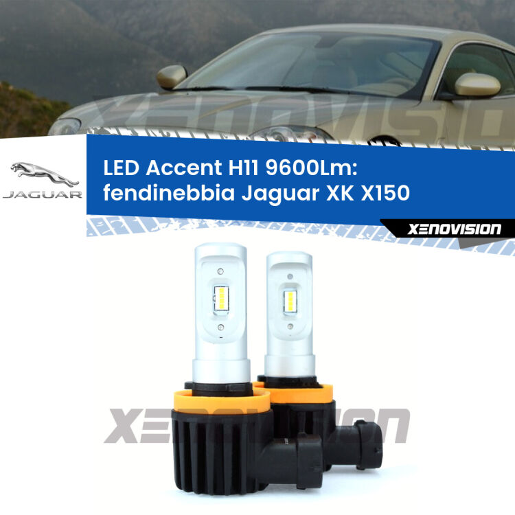 FINE SERIE: NO GARANZIA <strong>Kit LED Fendinebbia per Jaguar XK</strong> X150 2006 - 2011.</strong> Coppia lampade <strong>H11</strong> senza ventola e ultracompatte per installazioni in fari senza spazi.