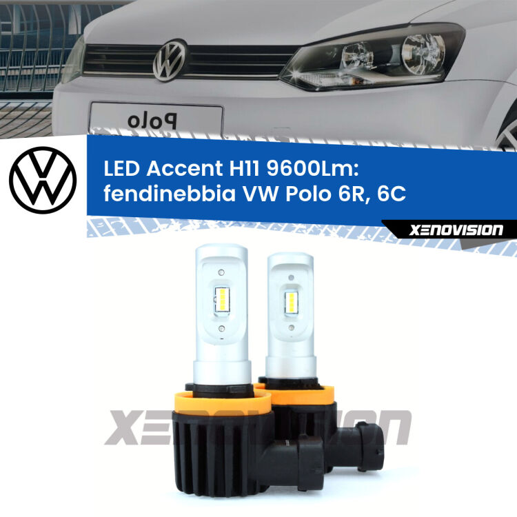 FINE SERIE: NO GARANZIA <strong>Kit LED Fendinebbia per VW Polo</strong> 6R, 6C 2009 - 2016.</strong> Coppia lampade <strong>H11</strong> senza ventola e ultracompatte per installazioni in fari senza spazi.