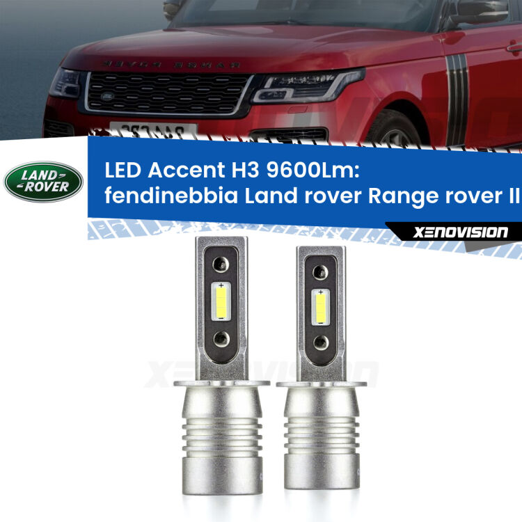 <strong>Kit LED Fendinebbia per Land rover Range rover II</strong> P38A 1994 - 2002.</strong> Coppia lampade <strong>H3</strong> senza ventola e ultracompatte per installazioni in fari senza spazi.