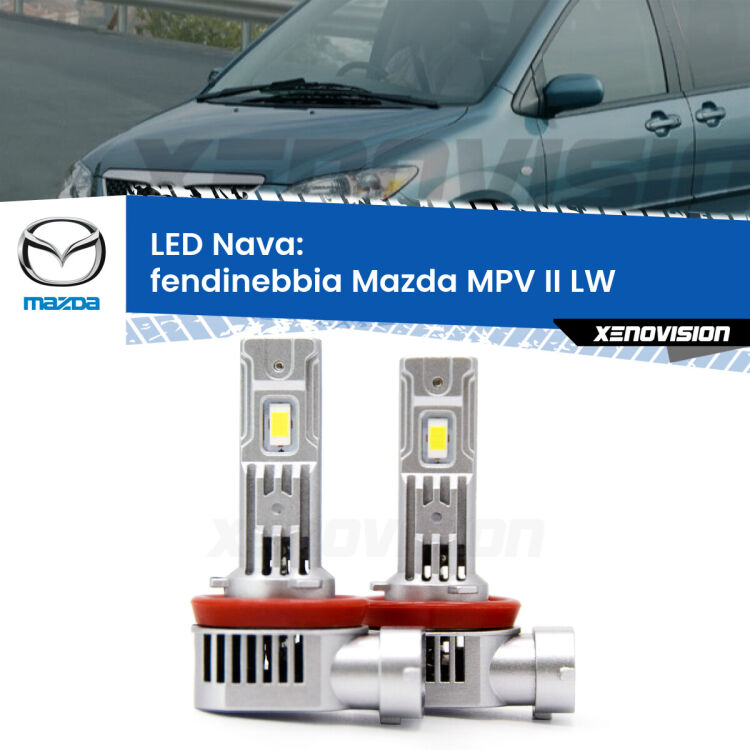 <strong>Fendinebbia LED no-spie per Mazda MPV II</strong> LW 2003 - 2006. Coppia lampade <strong>H11</strong>/H9/H8/H16(JP) modello Nava canbus, raffreddate a ventola.