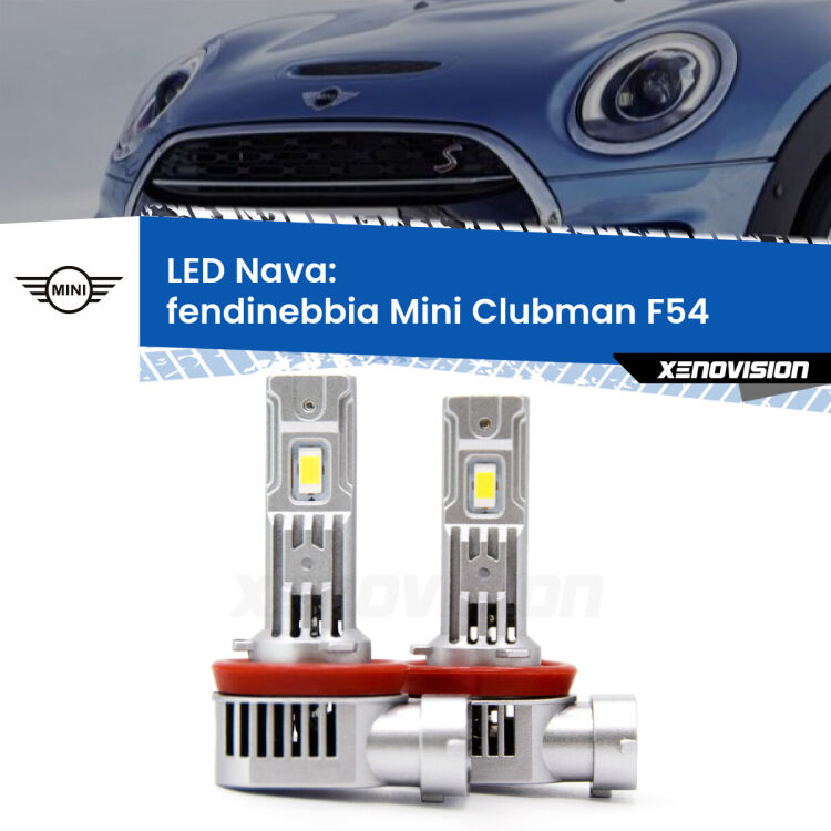 <strong>Fendinebbia LED no-spie per Mini Clubman</strong> F54 2014 - 2019. Coppia lampade <strong>H11</strong>/H9/H8/H16(JP) modello Nava canbus, raffreddate a ventola.