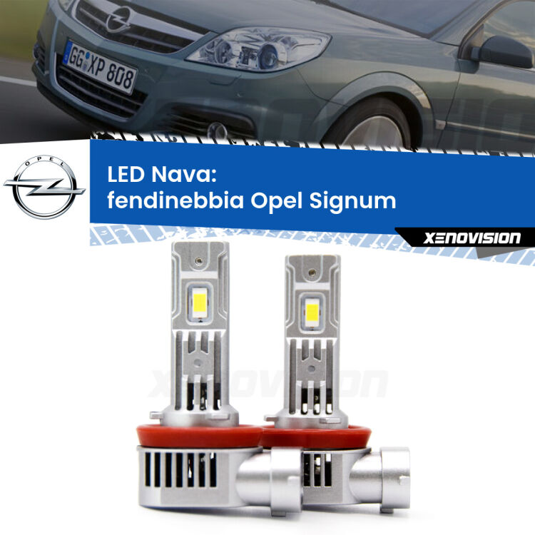 <strong>Fendinebbia LED no-spie per Opel Signum</strong>  OPC. Coppia lampade <strong>H11</strong>/H9/H8/H16(JP) modello Nava canbus, raffreddate a ventola.