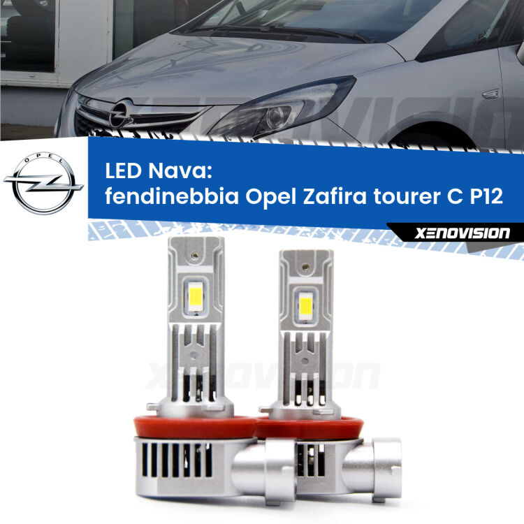 <strong>Fendinebbia LED no-spie per Opel Zafira tourer C</strong> P12 2017 - 2019. Coppia lampade <strong>H11</strong>/H9/H8/H16(JP) modello Nava canbus, raffreddate a ventola.