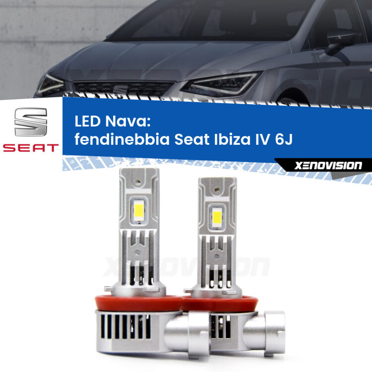 <strong>Fendinebbia LED no-spie per Seat Ibiza IV</strong> 6J 2013 - 2015. Coppia lampade <strong>H11</strong>/H9/H8/H16(JP) modello Nava canbus, raffreddate a ventola.