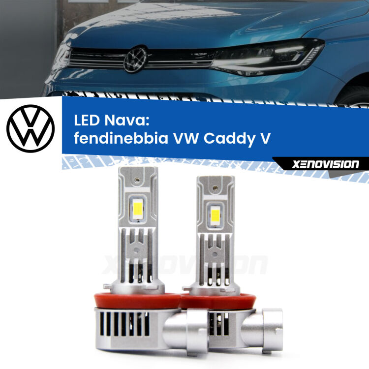 <strong>Fendinebbia LED no-spie per VW Caddy V</strong>  2021 in poi. Coppia lampade <strong>H11</strong>/H9/H8/H16(JP) modello Nava canbus, raffreddate a ventola.