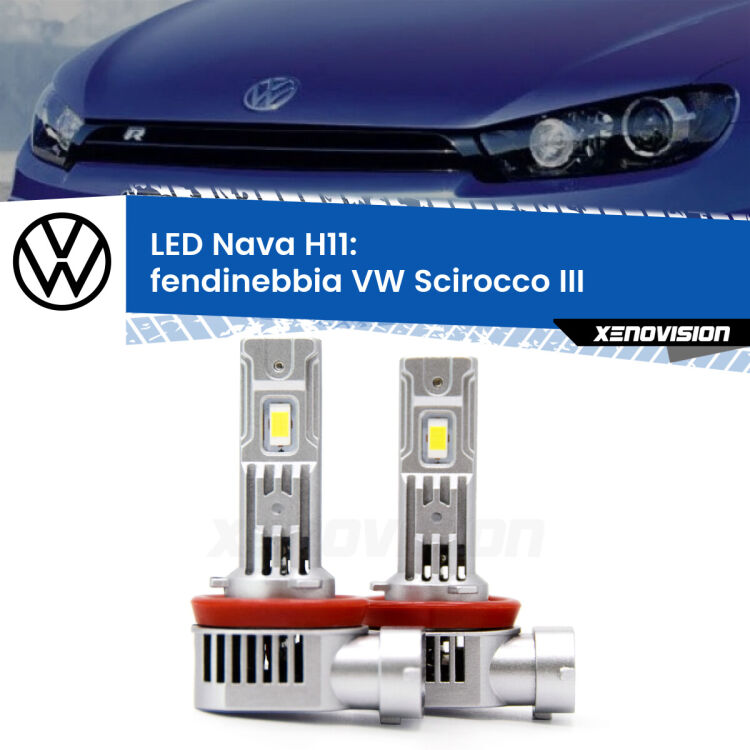 <strong>Fendinebbia LED no-spie per VW Scirocco</strong> III 2015 - 2017. Coppia lampade <strong>H11</strong> modello Nava canbus, raffreddate a ventola.