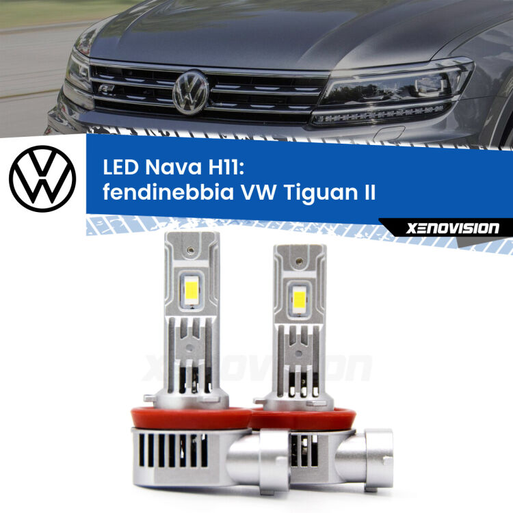 <strong>Fendinebbia LED no-spie per VW Tiguan</strong> II 2016 in poi. Coppia lampade <strong>H11</strong> modello Nava canbus, raffreddate a ventola.