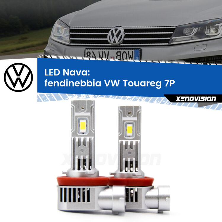 <strong>Fendinebbia LED no-spie per VW Touareg</strong> 7P 2015 - 2018. Coppia lampade <strong>H11</strong>/H9/H8/H16(JP) modello Nava canbus, raffreddate a ventola.