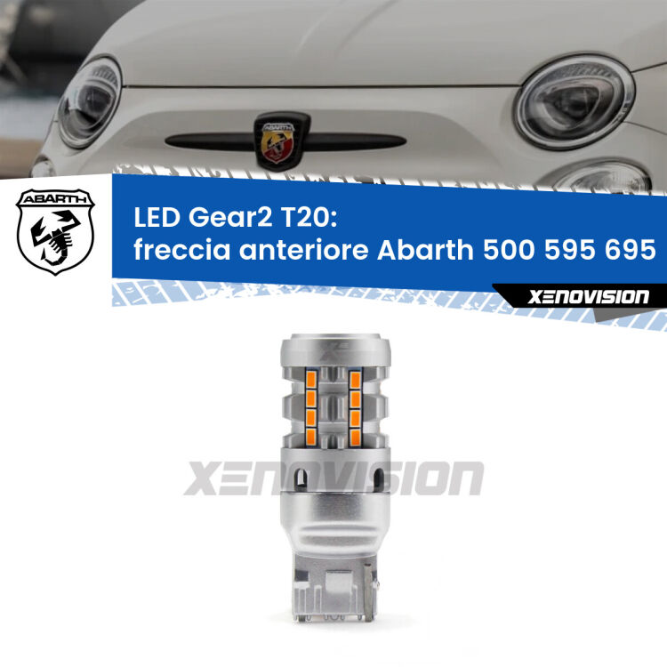 FINE SERIE: NO GARANZIA <strong>Freccia Anteriore LED no-spie per Abarth 500 595 695</strong>  2008 - 2014. Lampada <strong>T20</strong> modello Gear2 no Hyperflash.