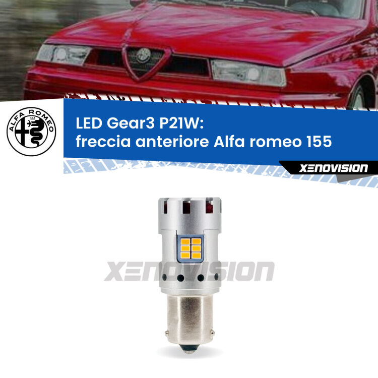 <strong>Freccia Anteriore LED no-spie per Alfa romeo 155</strong>  1992 - 1997. Lampada <strong>P21W</strong> modello Gear3 no Hyperflash, raffreddata a ventola.