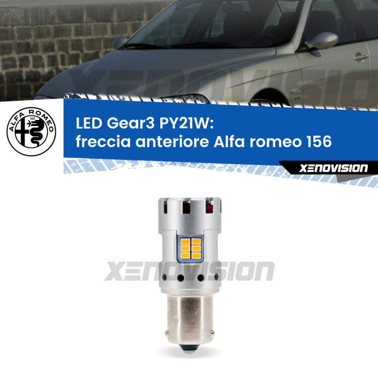 <strong>Freccia Anteriore LED no-spie per Alfa romeo 156</strong>  1997 - 2005. Lampada <strong>PY21W</strong> modello Gear3 no Hyperflash, raffreddata a ventola.